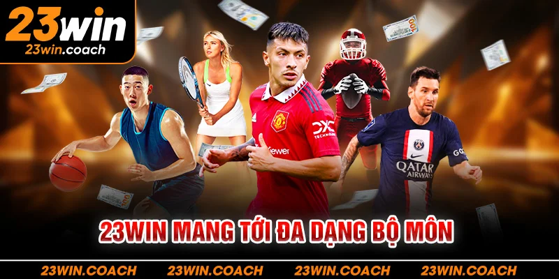 23win mang tới đa dạng bộ môn