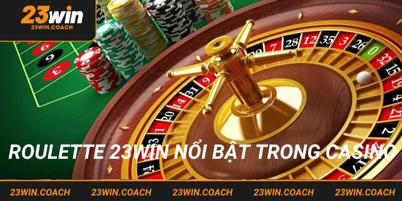 Tổng quan sơ lược về tựa game Roulette