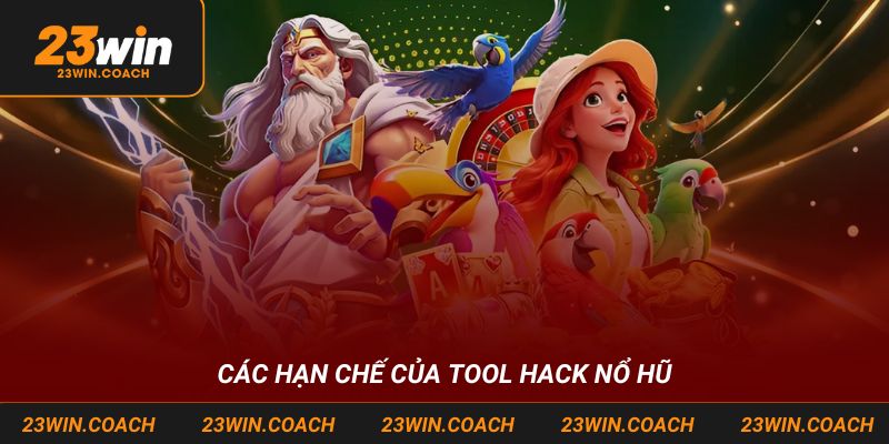 Hạn chế của tool hack nổ hũ