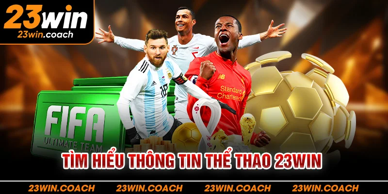 Tìm hiểu thể thao 23win